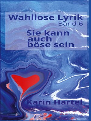 cover image of Wahllose Lyrik Band 6